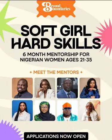 Call For Applications: Soft Girl, Hard Skills Mentorship Programme for Nigerian Women