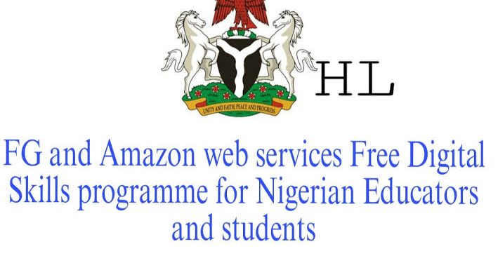 Call For Applications: FG & Amazon Web Services Free Digital Skills Programme for Nigerian Educators and Students