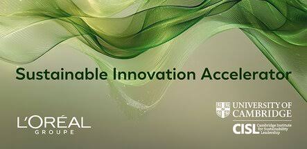 Call For Applications: L’Oréal Groupe Sustainable Innovation Accelerator Programme 2025 for SMEs