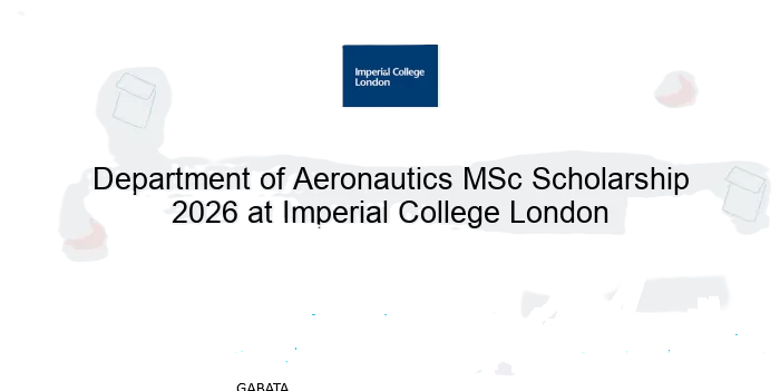 Department of Aeronautics MSc Scholarship 2026 at Imperial College London