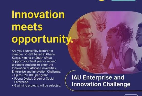 Application Now Open For British Council UK‐Africa IAU Enterprise and Innovation Challenge (Up to £60,000)