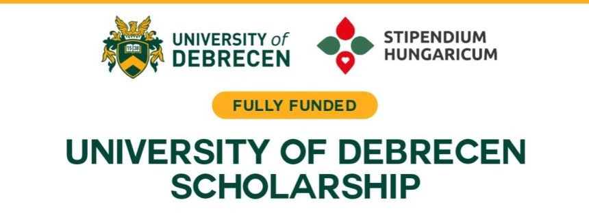 University of Debrecen Scholarships 2026 in Hungary (Fully Funded)