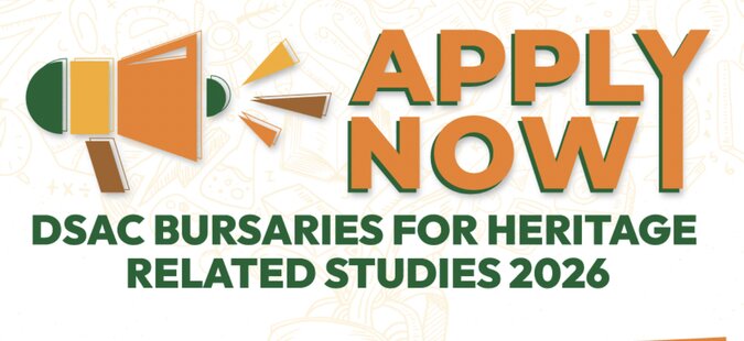 The Department of Sport, Arts and Culture (DSAC) Bursaries 2026 for Heritage Related Studies