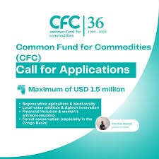 Call for Applications: Common Fund for Commodities (CFC) Investing in Thriving Farmers, Resilient Ecosystems