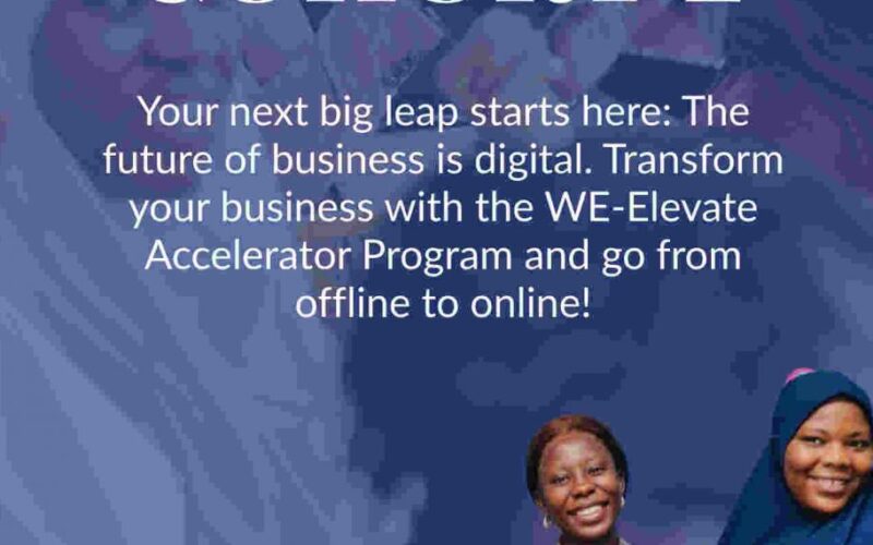 Call for Applications: WE-Elevate Accelerator Program for Women Entrepreneurs (win up to ₦1,000,000 in funding)