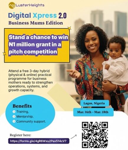 Call for Applications: Digital Xpress 2.0 Business Mums Edition (Win ₦1,000,000 to Grow Your Business As a Mum)