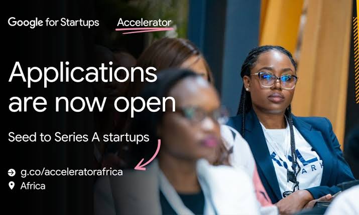 Call for Applications: Google for Startups Accelerator Africa 2026 ( 3Month Hybrid Program)