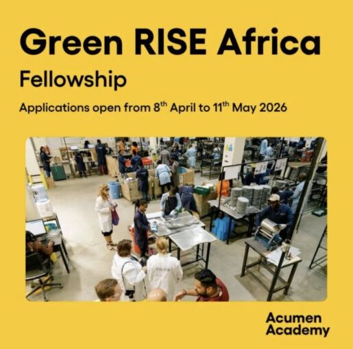 Call For Applications: Acumen Academy Green RISE Africa Fellowship 2026 for Climate ,Entrepreneurs